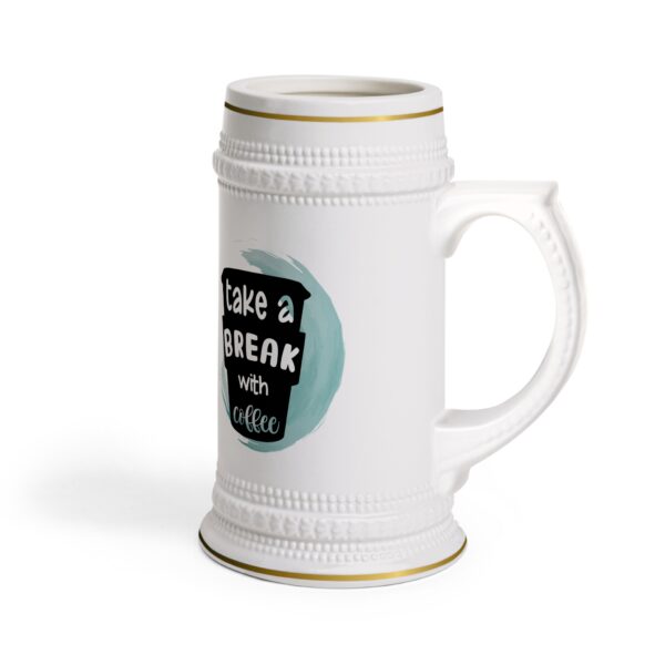 Coffee Lover's Beer Stein Mug - "Take a Break with Coffee" - Image 4