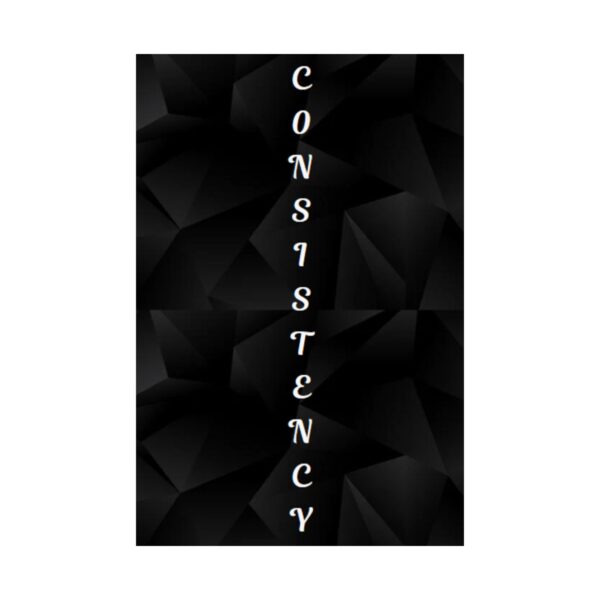 Motivational Vertical Poster - 'Consistency' Wall Art for Home & Office Decor - Image 2