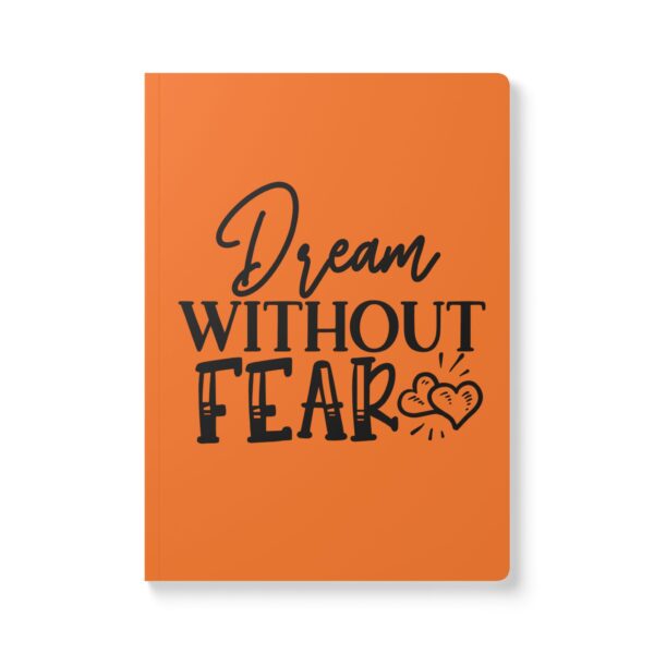 Inspirational Softcover Journal - "Dream Without Fear" - Image 2