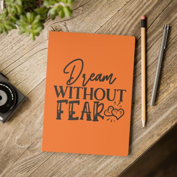 Inspirational Softcover Journal - "Dream Without Fear"