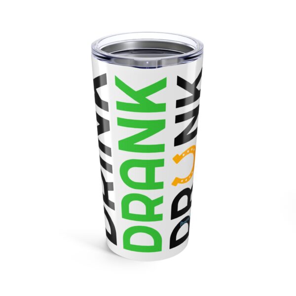 St. Patrick's Day Lucky Tumbler 20oz - Drink Drank Drunk Design