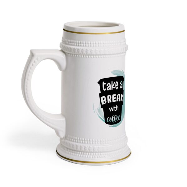 Coffee Lover's Beer Stein Mug - "Take a Break with Coffee" - Image 3