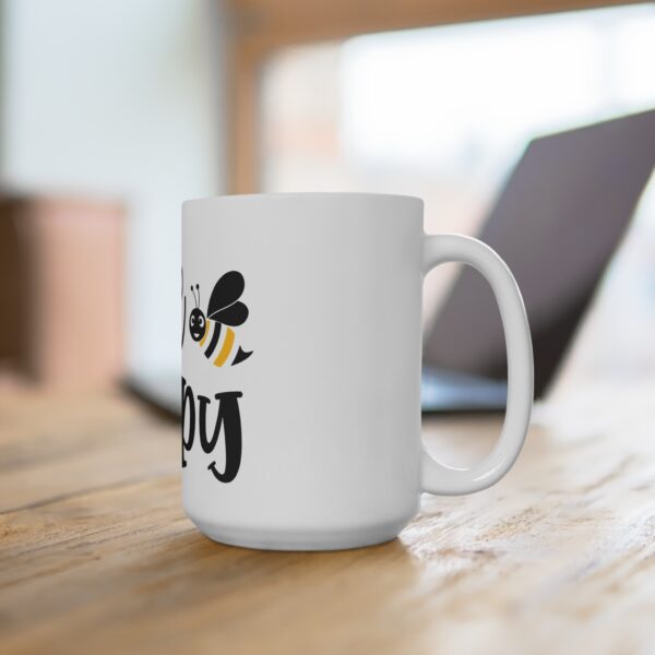 Bee Happy 15oz Mug - Fun Motivational Coffee Cup for Bee Lovers - Image 4