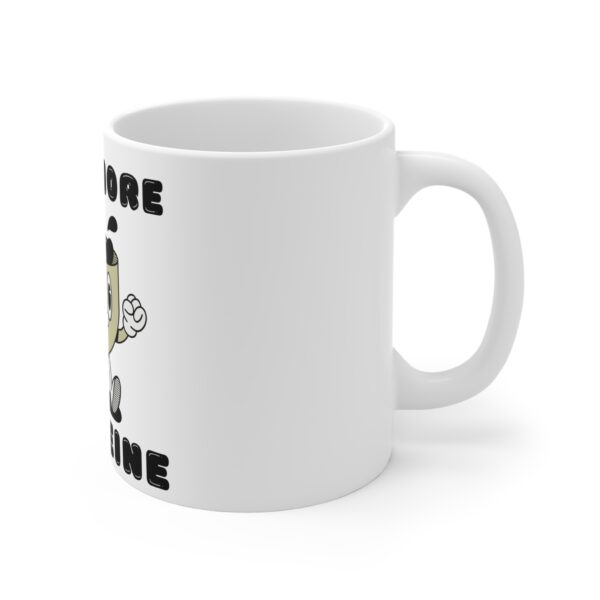 Need More Caffeine Mug - Fun 11oz Coffee Cup for Coffee Lovers - Image 3