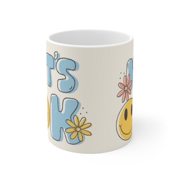 Cheerful Floral Smile Mug - "It's OK" - Perfect Gift for Friends & Self-Care