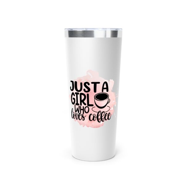 Just a Girl Who Loves Coffee Tumbler - 22oz Copper Vacuum Insulated Mug - Image 2