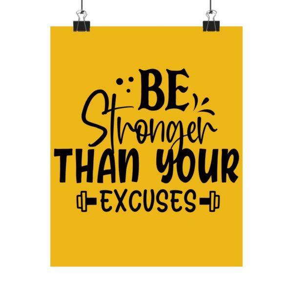 Inspirational Fitness Poster - "Be Stronger Than Your Excuses" - Image 2