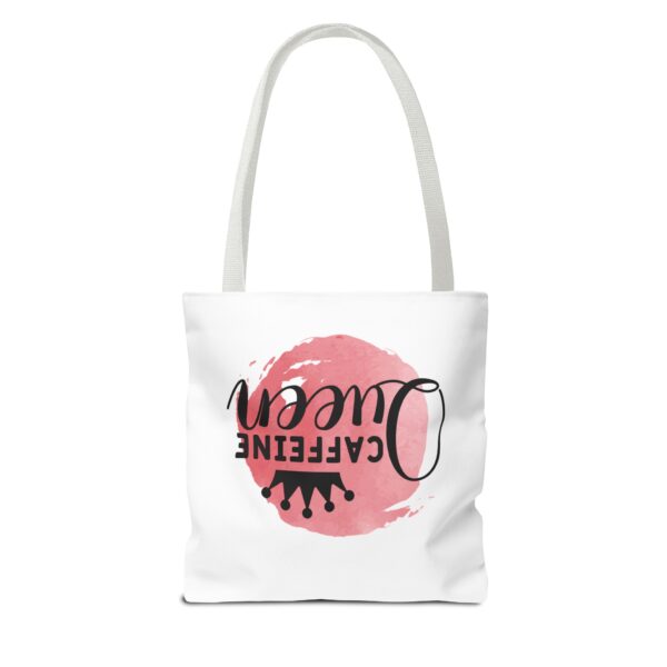 Caffeine Queen Tote Bag - Stylish and Fun for Coffee Lovers - Image 2