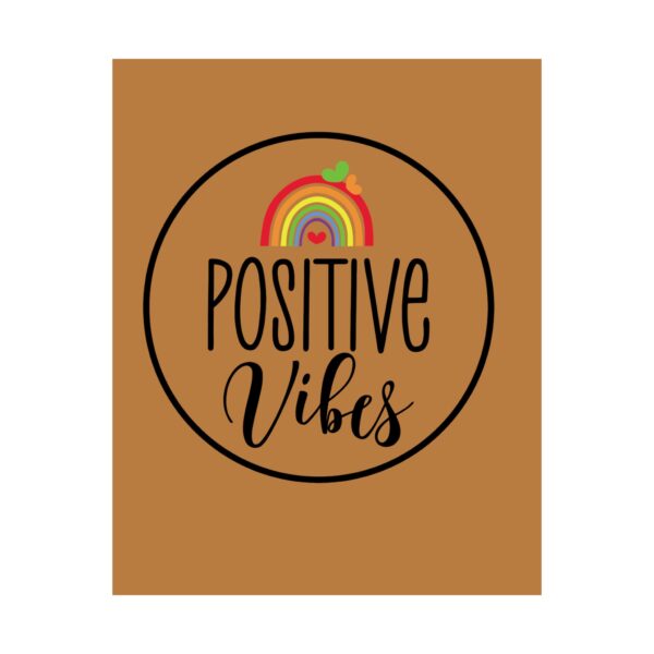 Positive Vibes Matte Vertical Poster - Inspirational Wall Art for Home Decor - Image 3