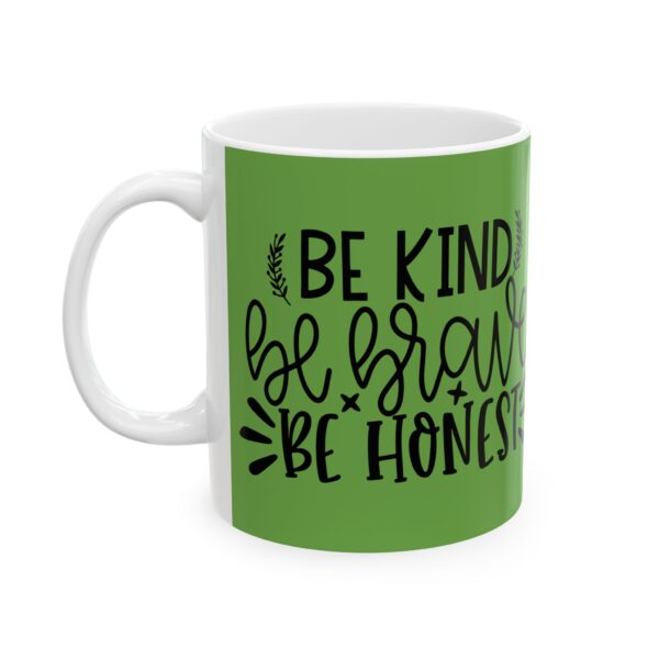 Inspirational Ceramic Mug - "Be Kind, Be Honest" - Motivational Drinkware for Daily Positivity - Image 4